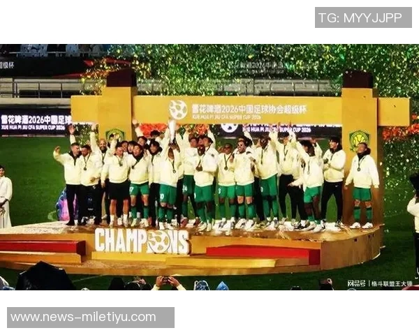 2026赛季中超前瞻：争冠球队实力强劲新兴力量蓄势待发